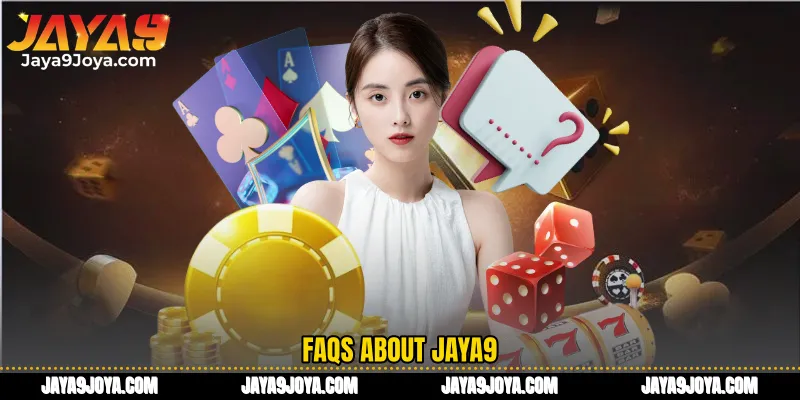 FAQs about Jaya9