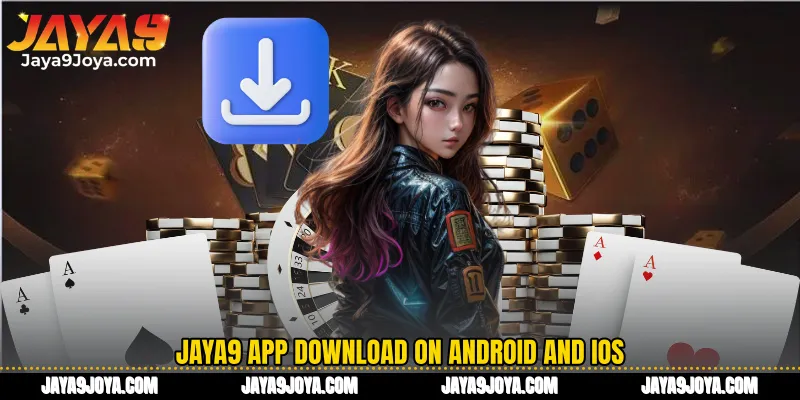 Jaya9 App Download on Android and iOS