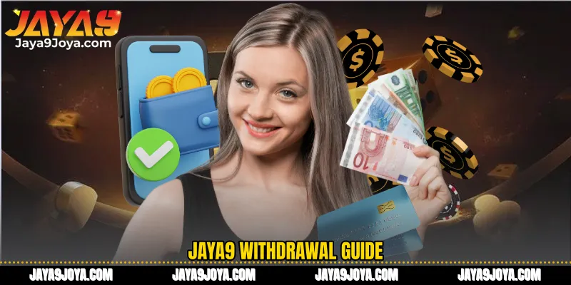 Jaya9 Withdrawal Guide