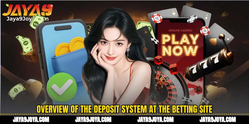 Overview of the deposit system at the betting site