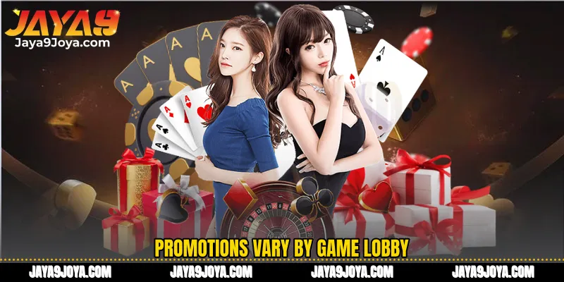 Promotions vary by game lobby