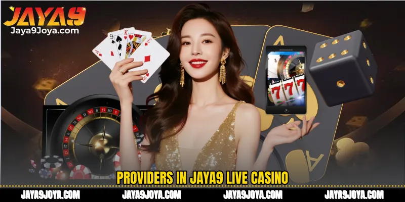Providers in Jaya9 Live casino