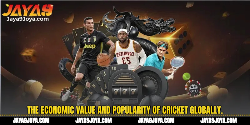 The economic value and popularity of cricket globally